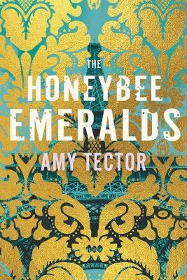 The Honeybee Emeralds - Amy Tector