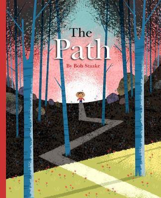 The Path - Bob Staake
