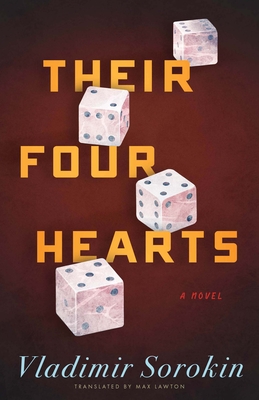 Their Four Hearts - Vladimir Sorokin