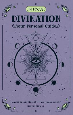 In Focus Divination, 15: Your Personal Guide - Steven Bright