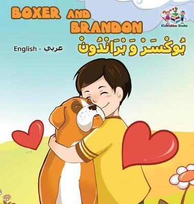 Boxer and Brandon (English Arabic Bilingual book): Arabic Kids Book - Kidkiddos Books