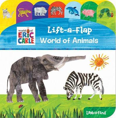 World of Eric Carle: Animals Everywhere!: Lift-A-Flap Look and Find - Pi Kids