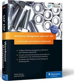 Warehouse Management with SAP Erp: Functionality and Technical Configuration - Martin Murray