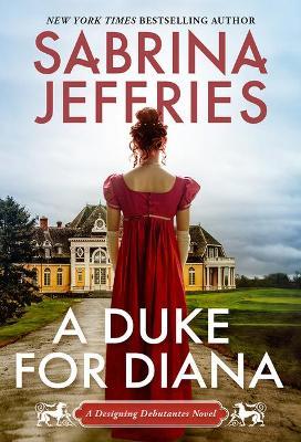 A Duke for Diana - Sabrina Jeffries