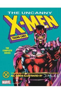 Coperta cărții 'The Uncanny X-Men Trading Cards: The Complete Series - Bob Budiansky'