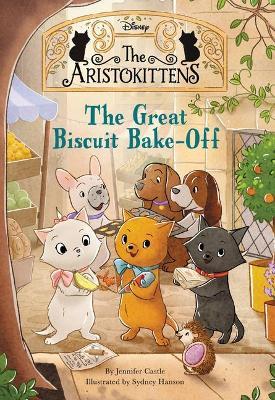 The Aristokittens #2: The Great Biscuit Bake-Off - Jennifer Castle