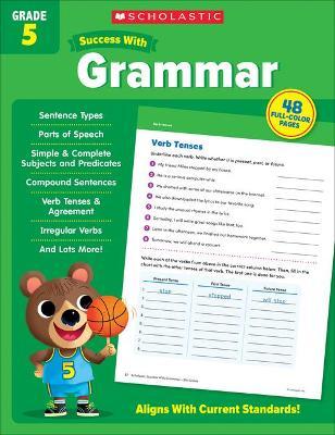 Scholastic Success with Grammar Grade 5 - Scholastic Teaching Resources