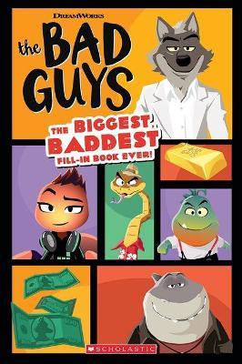 Bad Guys Movie: The Biggest, Baddest Fill-In Book Ever! - Terrance Crawford