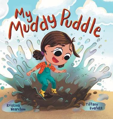 My Muddy Puddle - Kristina Nearchou