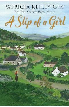 Coperta cărții 'A Slip of a Girl - Patricia Reilly Giff'