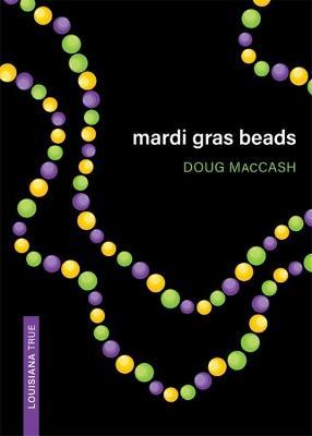 Mardi Gras Beads - Doug Maccash
