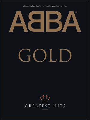 Abba -- Gold: Greatest Hits (Piano/Vocal/Chords) - Abba