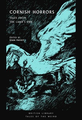 Cornish Horrors: Tales from the Land's End - Joan Passey