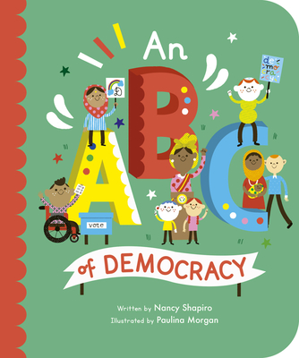 An ABC of Democracy: Volume 3 - Nancy Shapiro