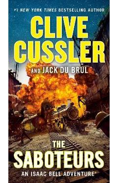 Poza produsului The Saboteurs - Clive Cussler