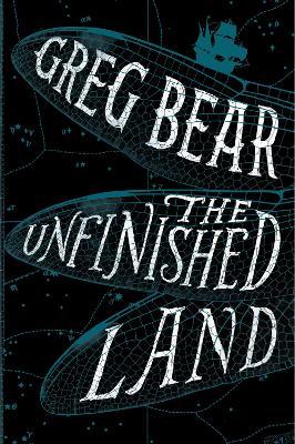 The Unfinished Land - Greg Bear