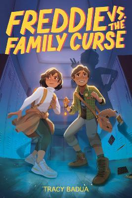 Freddie vs. the Family Curse - Tracy Badua