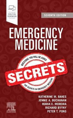 Emergency Medicine Secrets - Katherine M. Bakes