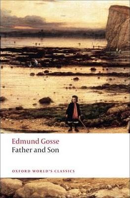 Father and Son - Edmund Gosse