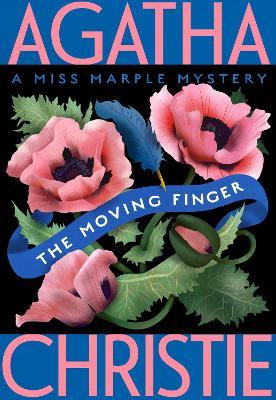 The Moving Finger: A Miss Marple Mystery - Agatha Christie
