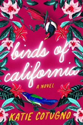 Birds of California - Katie Cotugno