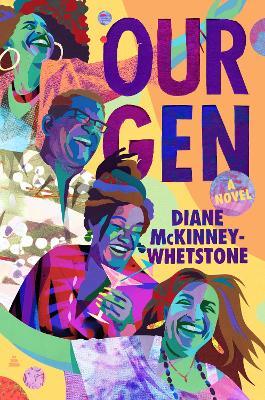 Our Gen - Diane Mckinney-whetstone