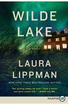 Coperta cărții 'Wilde Lake - Laura Lippman'