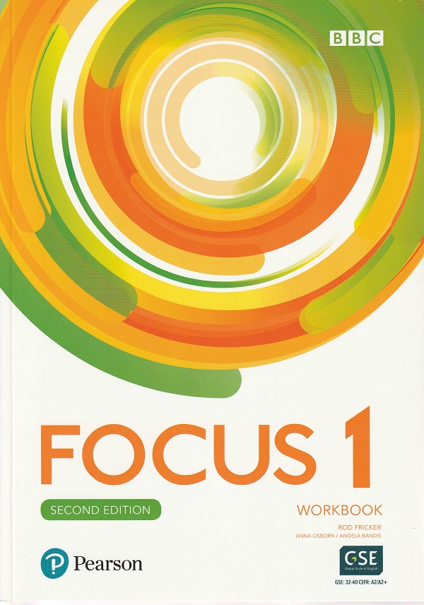 Focus 1 2nd Edition Workbook - Rod Fricker, Anna Osborn, Angela Bandis