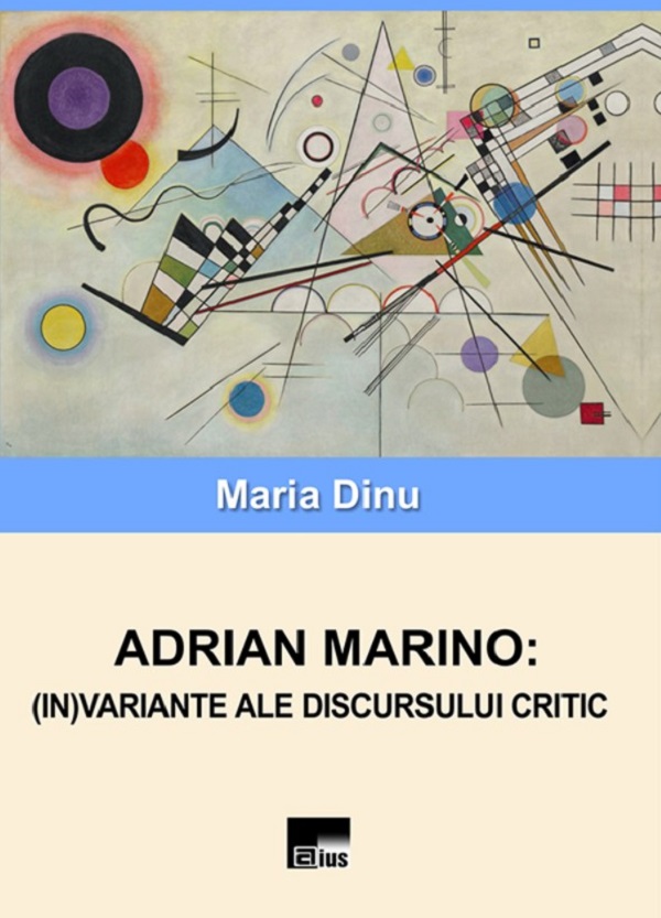 Adrian Marino: In variante ale discursului critic - Maria Dinu
