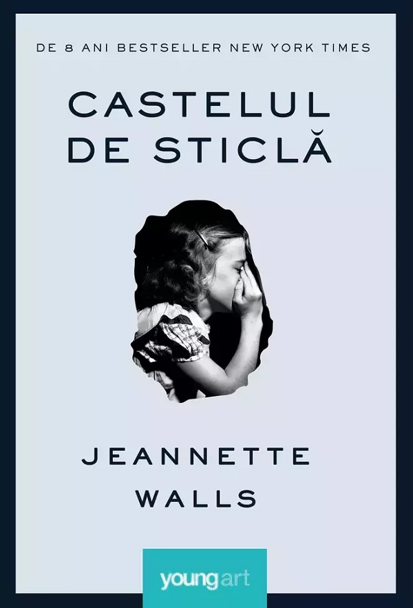 Castelul de sticla - Jeannette Walls