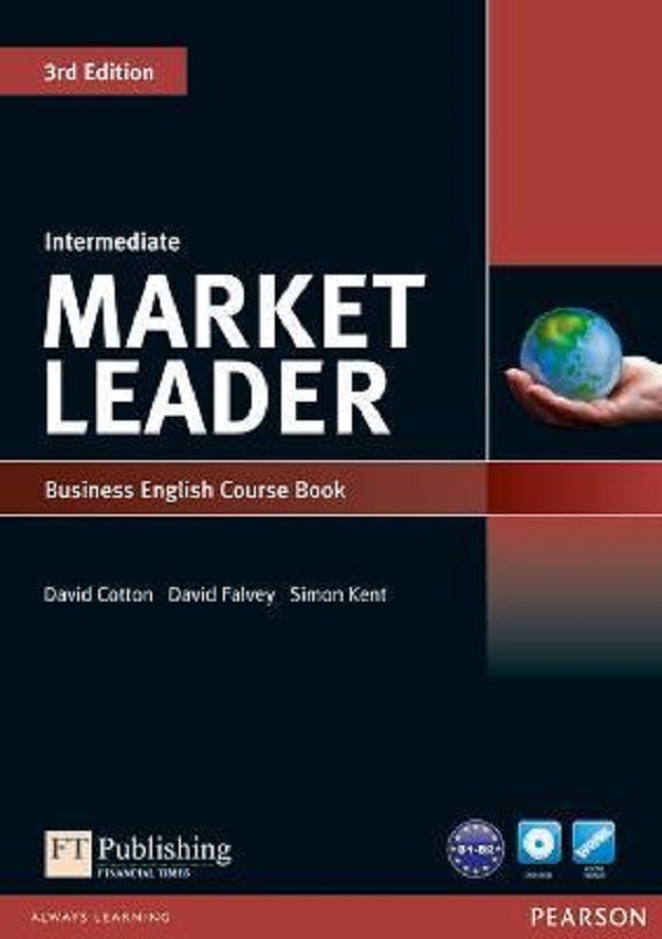 Market Leader 3rd Edition Intermediate Business English Course Book - David Cotton, David Falvey, Simon Kent