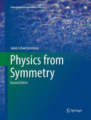 Physics from Symmetry - Jakob Schwichtenberg