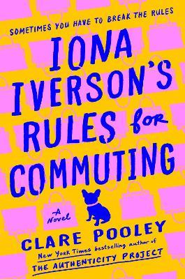Iona Iverson's Rules for Commuting - Clare Pooley