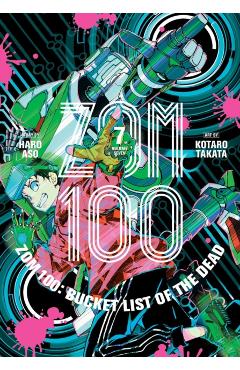 Zom 100: Bucket List of the Dead, Vol. 7: Volume 7 - Haro Aso