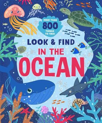 In the Ocean: More Than 800 Things to Find! - Anastasia Druzhininskaya