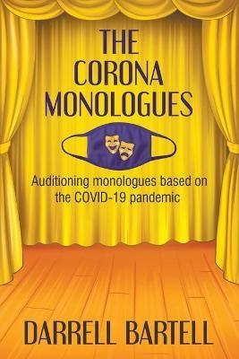 The Corona Monologues - Darrell Bartell