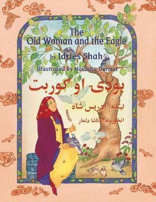 The Old Woman and the Eagle: English-Pashto Edition - Idries Shah