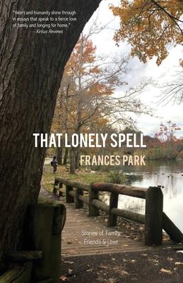 That Lonely Spell - Frances Park