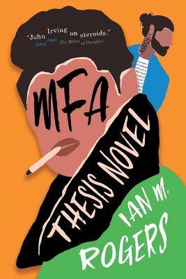 MFA Thesis Novel - Ian M. Rogers