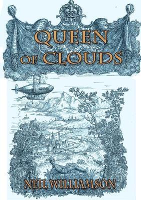 Queen of Clouds - Neil Williamson