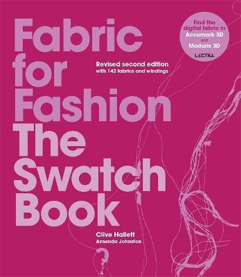 Fabric for Fashion: The Swatch Book Revised Second Edition - Clive Hallett