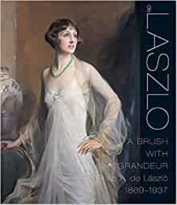 de Làszlo: A Brush with Grandeur - Sandra De Laszlo