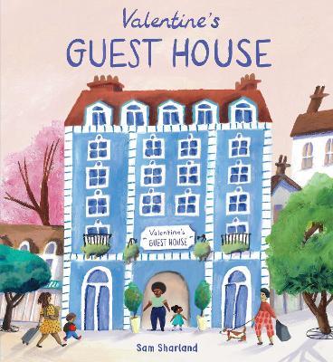 Valentine's Guest House - Sam Sharland