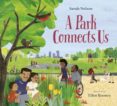 A Park Connects Us - Sarah Nelson
