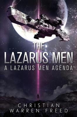The Lazarus Men - Christian Warren Freed