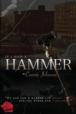 If I Had A Hammer - Connie Johnson