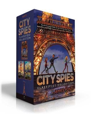 City Spies Classified Collection: City Spies; Golden Gate; Forbidden City - James Ponti