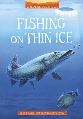 Fishing on Thin Ice - Art Coulson