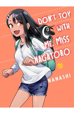 Don't Toy with Me, Miss Nagatoro, Volume 12 - Nanashi