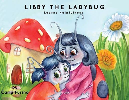 Libby the Ladybug - Carly Furino
